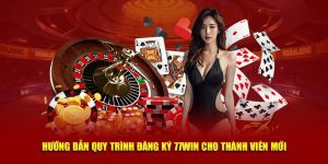 Hướng dẫn đăng ký 77Win cho người mới